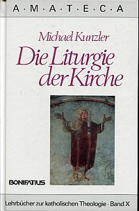 Kunzler, Die Liturgie der Kirche. (Umschlag)