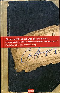 Spurgeon, "Fürchtet nicht Tod und Grab. Der Wurm wird ebenso wenig ein Ende mit (Umschlag)