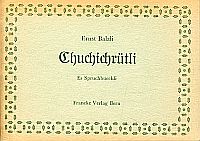 Balzli, Chuchichrütli. (Umschlag)