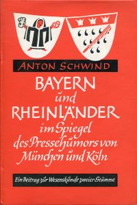 Schwind, Bayern und Rheinländer im Spiegel des Pressehumors von München und Köln (Umschlag)