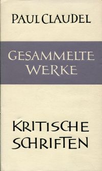 Claudel, Kritische Schriften. (Umschlag)