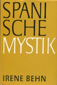 Behn, Spanische Mystik. (Umschlag)