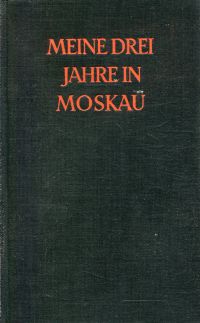 Smith, Meine drei Jahre in Moskau. (Umschlag)