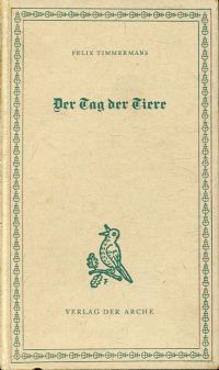 Timmermans, Der Tag der Tiere. (Umschlag)