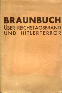 Braunbuch über Reichtagsbrand und Hitlerterror. (Umschlag)