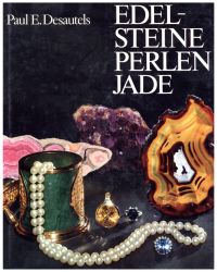 Desautels, Edelsteine - Perlen - Jade. (Umschlag)