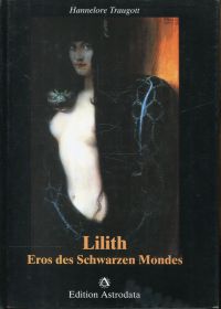 Traugott, Lilith - Eros des schwarzen Mondes. (Umschlag)