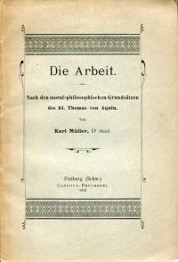 Müller, Die Arbeit nach den moral-philosophischen Grundsätzen des hl. Thomas von (Umschlag)