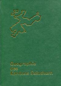 Wiesli, Geographie des Kantons Solothurn. (Umschlag)