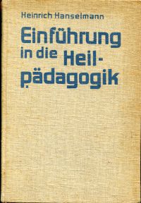 Hanselmann, Einführung in die Heilpädagogik. (Umschlag)
