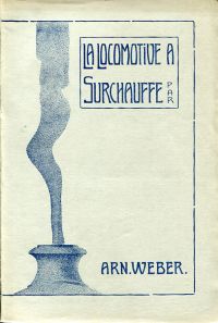 Weber, La locomotive à surchauffe. (Umschlag)