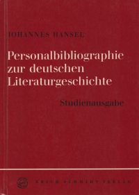 Hansel, Personalbibliographie zur deutschen Literaturgeschichte. (Umschlag)