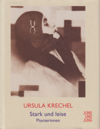 Krechel, Stark und leise. (Umschlag)