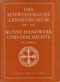 Das Schweizerische Landesmuseum 1898-1948. (Umschlag)