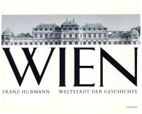 Hubmann, Wien - Weltstadt der Geschichte. (Umschlag)