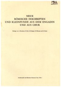 Neue römische Inschriften und Kleinfunde aus dem Engadin und aus Chur. (Umschlag)