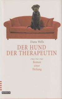 Wells, Der Hund der Therapeutin. (Umschlag)