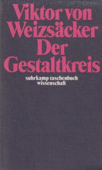 Weizsäcker, Der Gestaltkreis. (Umschlag)