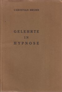 Bruhn, Gelehrte in Hypnose. (Umschlag)