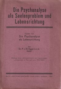 Egger, Die Psychanalyse als Seelenproblem und Lebensrichtung. (Umschlag)