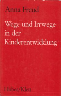 Freud, Wege und Irrwege in der Kinderentwicklung. (Umschlag)