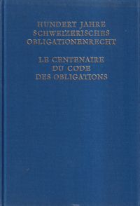 Peter, Hundert Jahre schweizerisches Obligationenrecht. (Umschlag)