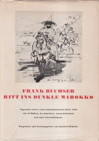 Buchser, Ritt ins dunkle Marokko. (Umschlag)