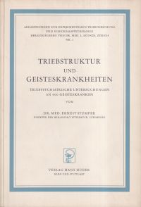 Stumper, Triebstruktur und Geisteskrankheiten. (Umschlag)
