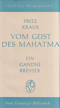 Gandhi, Vom Geist des Mahatma. (Umschlag)