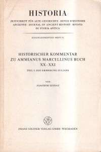 Szidat, Historischer Kommentar zu Ammianus Marcellinus Buch XX - XXI. (Umschlag)