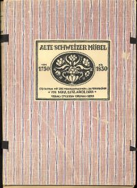 Lutz, Alte Schweizermöbel 1730-1830. (Umschlag)