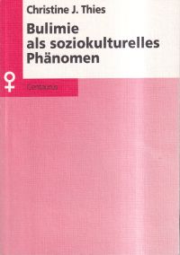 Thies, Bulimie als soziokulturelles Phänomen. (Umschlag)