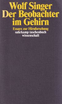 Singer, Der Beobachter im Gehirn. (Umschlag)