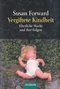 Forward, Vergiftete Kindheit. (Umschlag)