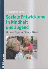 Bischof-Köhler, Soziale Entwicklung in Kindheit und Jugend. (Umschlag)