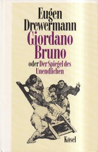 Drewermann, Giordano Bruno oder Der Spiegel des Unendlichen. (Umschlag)