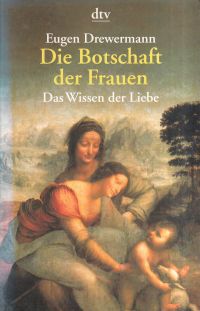 Drewermann, Die Botschaft der Frauen. (Umschlag)