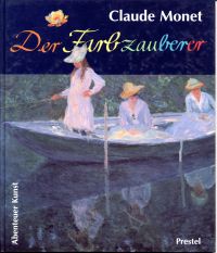 Koja, Claude Monet, der Farbzauberer. (Umschlag)