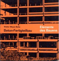 Meyer-Bohe, Beton-Fertigteilbau. (Umschlag)