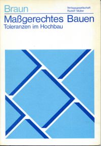 Braun, Maßgerechtes Bauen. (Umschlag)