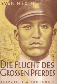 Hedin, Die Flucht des Grossen Pferdes. (Umschlag)