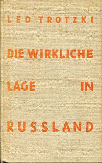 Trotzki, Die wirkliche Lage in Russland. (Umschlag)
