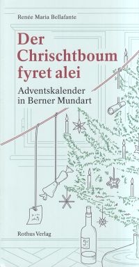 Bellafante, Der Chrischtboum fyret alei. (Umschlag)