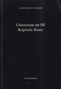 Christentum am Nil, koptische Kunst. (Umschlag)