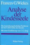 Wickes, Analyse der Kindesseele.